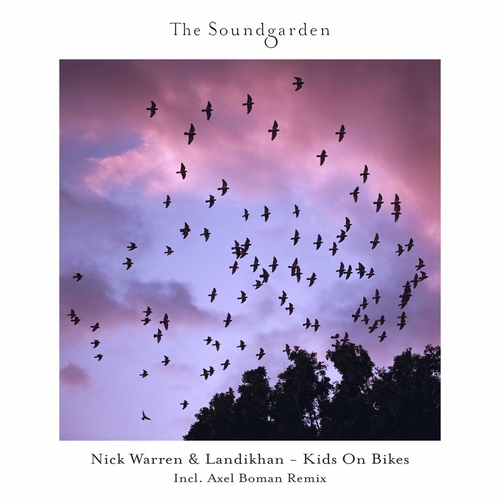 Nick Warren & Landikhan - Kids On Bikes [SG100]